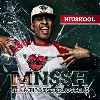 Niuskool feat. The Ostprausters by MNSSH