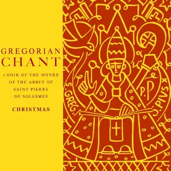 Gregorian Chant Christmas by Chœur des Moines de l'Abbaye Saint-Pierre de Solesmes