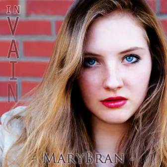 In Vain by Marybran