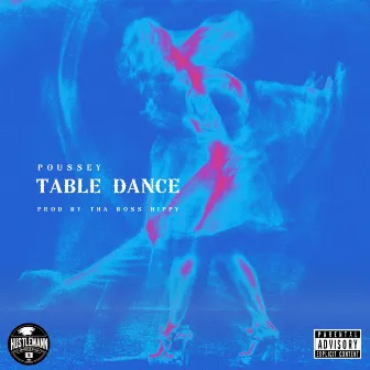 Table Dance by Poussey