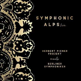 Symphonic Alps Live (Live) by Herbert Pixner