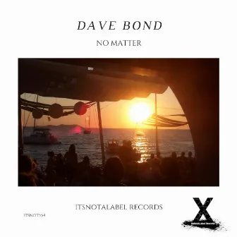 No Matter by Dave Bond