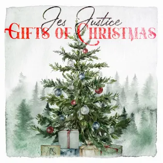 Gifts of Christmas by Jes Justice