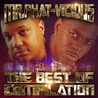 The Best of Compilation by Mr. Phat