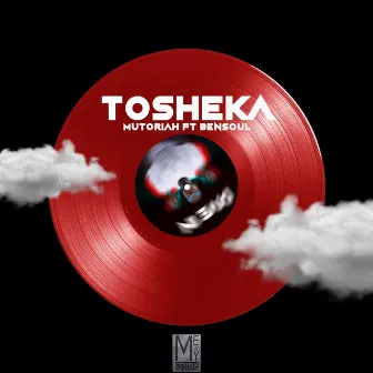 Tosheka by Mutoriah