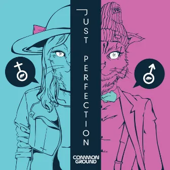 Just Perfection by Common Ground