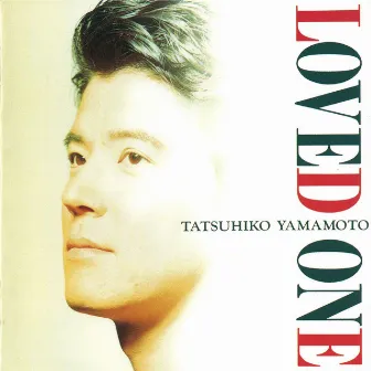 LOVED ONE by Tatsuhiko Yamamoto