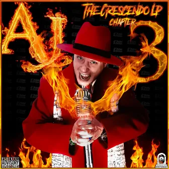 The Crescendo LP: Chapter Three by Aj Jordan