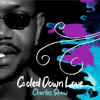 Cooled Down Love (Remix DJ Madhuwa) by Charles Shaw