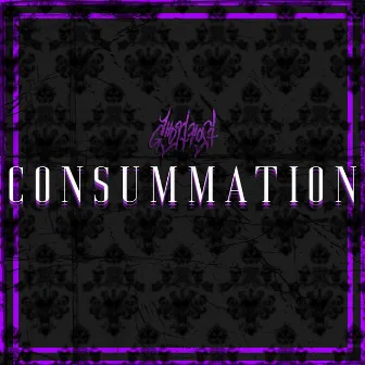 Consummation by GhostHost