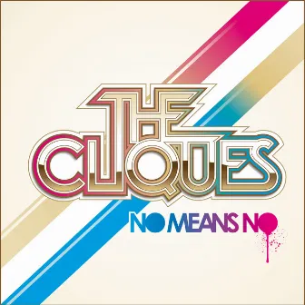 No Means No by The Cliques