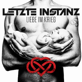 Liebe im Krieg by Letzte Instanz