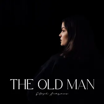 The Old Man by Steph Andrews