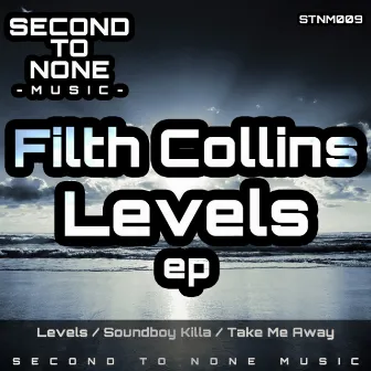 Levels EP by Filth Collins