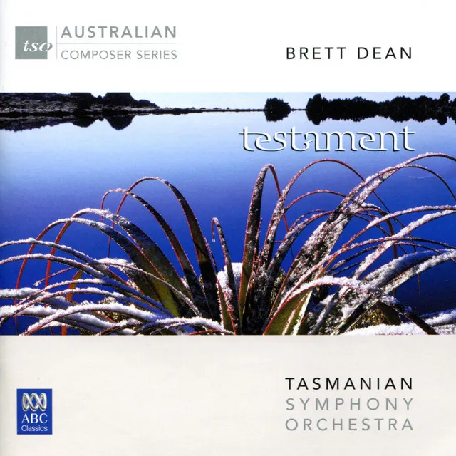 Brett Dean: Testament