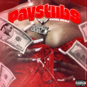 Paystubs by Chanel Nicole