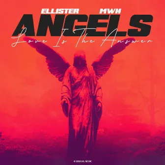 Angels (Love Is The Answer) by Ellister