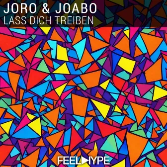 Lass Dich Treiben by Joro & Joabo