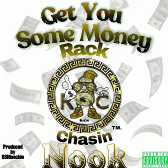 Get you some money by RC Nook