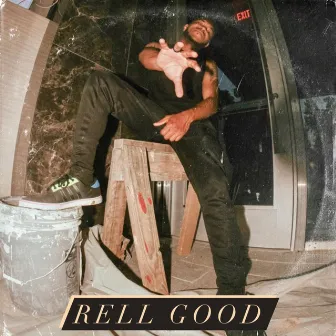 Rell Good by Dorell