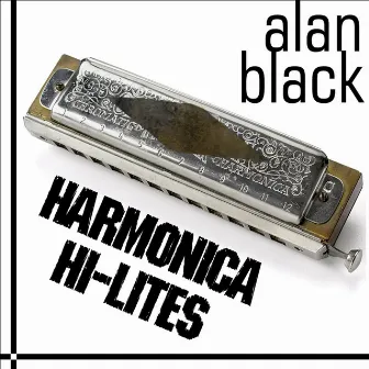 Harmonica Hi-Lites by Alan Black