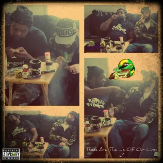 These Are The J's Of Our Lives, Vol. 4 by The Rolling Stoners