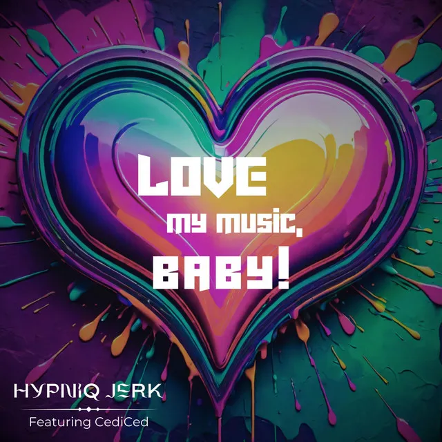 Love My Music, Baby!