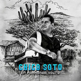 En Parranda, Vol. 2 (En Vivo) by Chico Soto