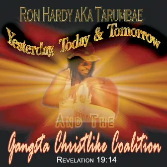 Yesterday, Today & Tomorrow by Ron Hardy