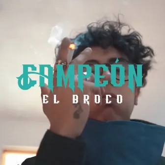 Campeón by El Broco