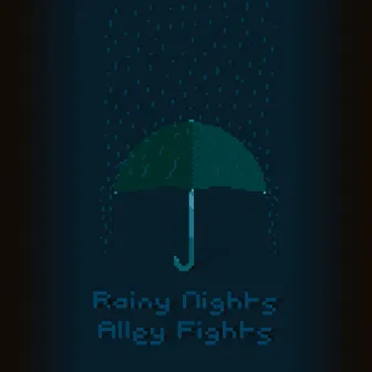 Rainy Nights, Alley Fights by TORN