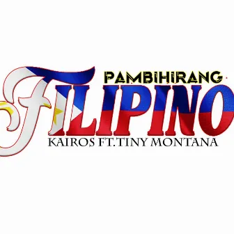 Pambihirang Filipino by Kairos Graphein