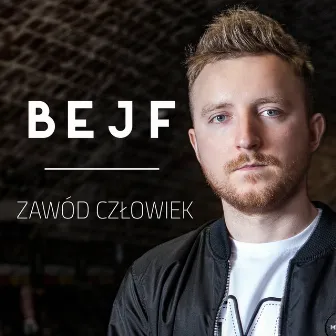 Zawód Człowiek by Bejf