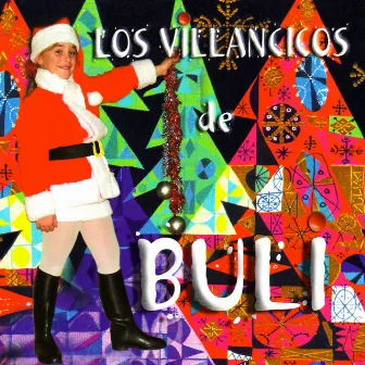 Los Villancicos de Buli by Buli