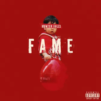 FAME by Hunter Falls