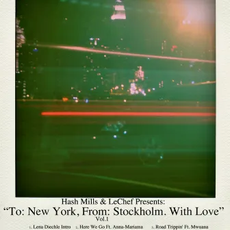 To: New York, From: Stockholm. With Love by Hash Mills