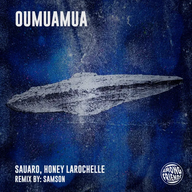 Oumuamua - Samson Remix