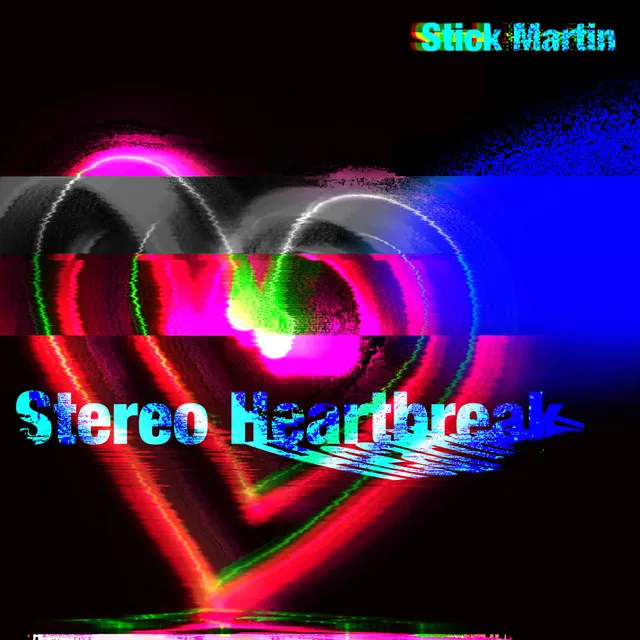 Stereo Heartbreak