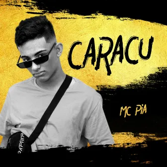 Caracu by Mc Pia