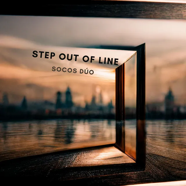 Step Out Of Line