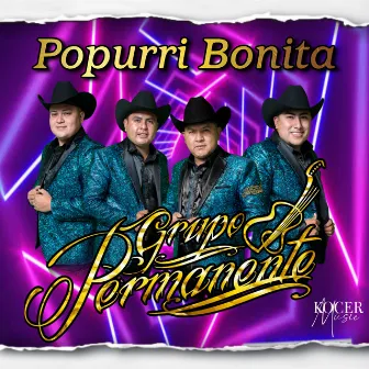 Popurrí Bonita: Tonto Mi Corazón / Bonita / Amor Fugaz by Grupo Permanente