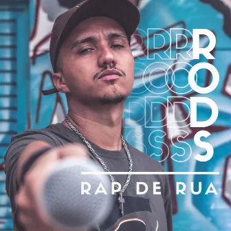 Rap de Rua by Rods