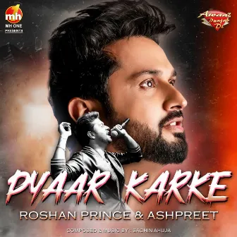 PYAAR KARKE by Arshpreet Kaur