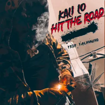 Hit The Road by Kali Lo