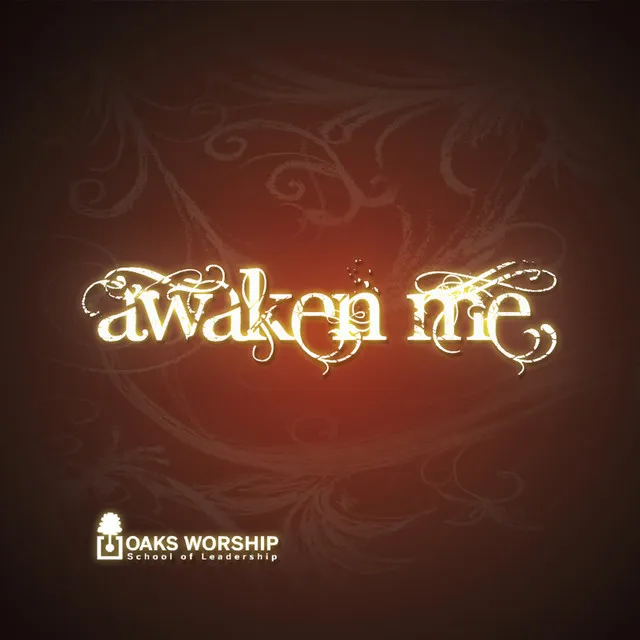 Awaken Me