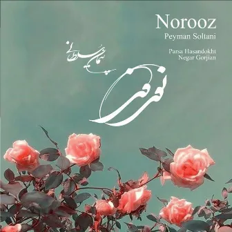 Norooz by Negar Gorjian