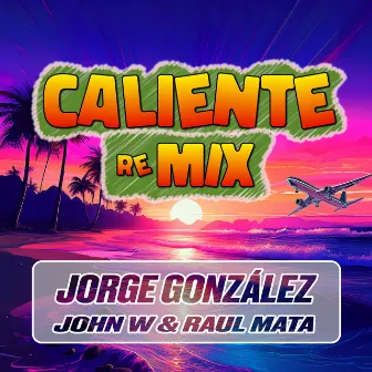 Caliente by Jorge González