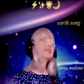 Earth Song by Anne Malone