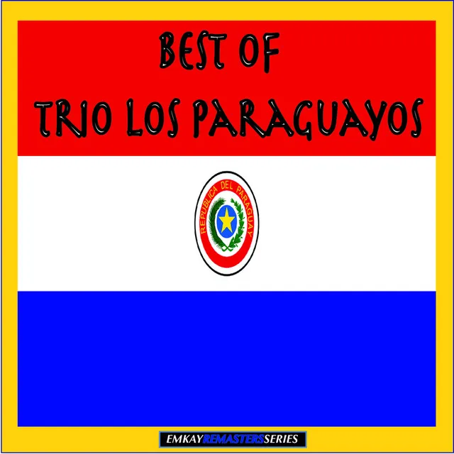 Best of Trio Los Paraguayos (Remastered)