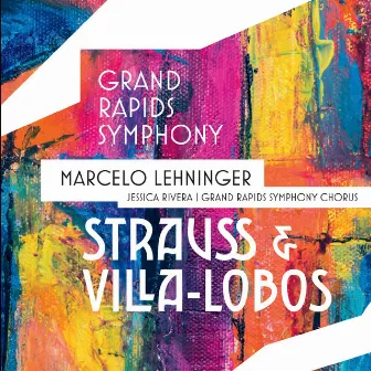 Strauss and Villa-Lobos by Grand Rapids Symphony